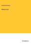 Randall Ballantyne: Mabel Grant, Buch