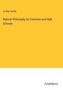 Le Roy Cooley: Natural Philosophy for Common and High Schools, Buch