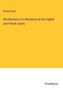 Richard Rush: Recollections of a Residence at the English and French Courts, Buch