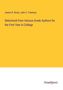 James R. Boise: Selectiond from Various Greek Authors for the First Year in College, Buch