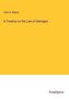 John D. Mayne: A Treatise on the Law of Damages, Buch