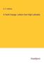 K. P. Dufferin: A Yacht Voyage. Letters from High Latitudes, Buch