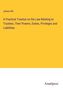 James Hill: A Practical Treatise on the Law Relating to Trustees, Their Powers, Duties, Privileges and Liabilities, Buch