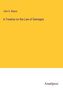 John D. Mayne: A Treatise on the Law of Damages, Buch
