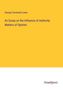 George Cornewall Lewis: An Essay on the Influence of Authority Matters of Opinion, Buch
