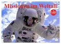 Elisabeth Stanzer: Missionen im Weltall (Wandkalender 2024 DIN A3 quer), CALVENDO Monatskalender, KAL