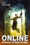 Erik Harlandt: Online, Buch