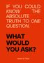 Kasem M. Raad: What Would You Ask?, Buch