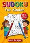 Lena Krüger: Sudoku für Kinder ab 8 Jahren, Buch