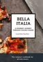 Leachim Sachet: Bella Italia: A gourmet journey through Italian cuisine, Buch