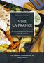 Leachim Sachet: Vive la France - A culinary journey through French cuisine, Buch