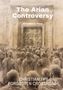 Alexander L. Varus: The Arian Controversy, Buch