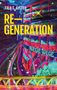 Tala T. Alsted: RE-GENERATION - Neue Wege, Buch