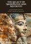 Alexander G. Hathaway: The Legacy of Akhenaten and Nefertiti, Buch