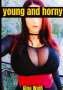 Gina Weiß: Young and horny, Buch