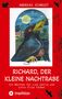 Andreas Schmidt: Richard, der kleine Nachtrabe, Buch