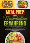 Vanessa Zimmermann: Meal Prep und Muskelaufbau Ernährung, Buch