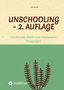 Sven Bauder: Unschooling - 2. Auflage, Buch