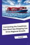 Matt: Connecting the Coastlines: How Short Sea Shipping Can Drive Regional Growth, Buch