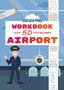 Sandra Plha: Workbook Airport with 50 Worksheets, Buch