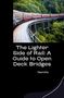 Namita: The Lighter Side of Rail: A Guide to Open Deck Bridges, Buch
