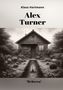 Klaus Hartmann: Alex Turner "Rebecca", Buch