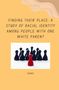 Nimra: Finding Their Place: A Study of Racial Identity Among People with One White Parent, Buch