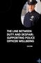 Sachin: The Line Between Duty and Despair: Supporting Police Officer Wellbeing, Buch