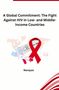 Narayan: A Global Commitment: The Fight Against HIV in Low- and Middle-Income Countries, Buch