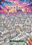 Clara Farbenfroh: Traumhafte Städte zum Ausmalen, Buch