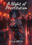 Emily White: A Night of Prostitution, Buch