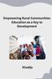 Khadija: Empowering Rural Communities: Education as a Key to Development, Buch