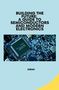 Kiran: Building the Future: A Guide to Semiconductors and Modern Electronics, Buch