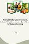 Aria: Animal Welfare, Environment, Safety: What Consumers Care About in Modern Farming, Buch