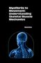 Mamtha: Myofibrils to Movement: Understanding Skeletal Muscle Mechanics, Buch