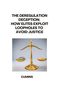 Cumins: The Deregulation Deception: How Elites Exploit Loopholes to Avoid Justice, Buch