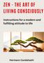 Hermann Candahashi: Zen - the art of living consciously, Buch