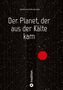 Henri Joachim Becker: Der Planet, der aus der Kälte kam, Buch