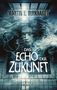 Martin S. Burkhardt: Das Echo der Zukunft, Buch