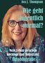 Ava J. Thompson: Wie geht eigentlich normal?, Buch