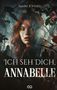 Maike Johnke: Ich seh Dich, Annabelle, Buch