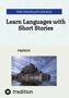 The Polyglot Couple: Learn Languages with Short Stories, Buch