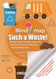 Sandra Plha: KitaFix-Mindmap Such a Waste! (Ready-made thought maps for Preschool work in Daycare and Kindergarten), Buch