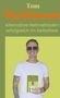 Tom Parkinson: Tom Parkinson Alternative Heilmethoden erfolgreich im Selbsttest, Buch, Buch