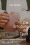 Lutz Spilker: Die Erfindung der Taufe, Buch