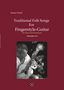 Jeoma Flores: Traditional Folk Songs For Fingerstyle-Guitar, Buch