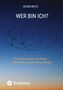 Georg Beetz: Wer bin Ich?, Buch