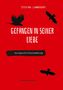 Stefan Lamboury: Gefangen in seiner Liebe, Buch