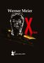 Werner Meier: XFaktor, Buch