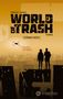 Tobias Marks: Marks, T: World of Trash, Buch